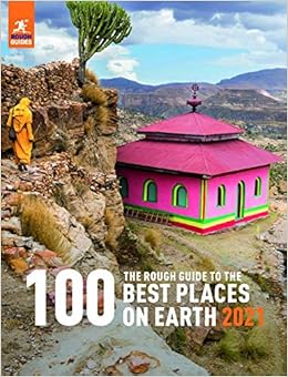 Best Inspirational Books 2021 The Rough Guide to the 100 Best Places on Earth 2021 (Rough Guide 