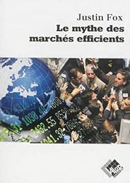 Le  mythe des marchés efficients