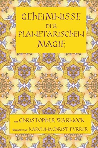 Geheimnisse der Planetarischen Magie