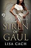 Siren of Gaul (The 1,001 Erotic Nights Series Book 3)
