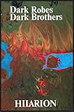 Dark Robes Dark Brothers (Hilarion, M.B.Cooke Book 8)