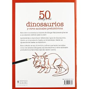 50 dibujos de dinosaurios y otros animales prehistoricos (Spanish Edition)