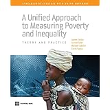 A Unified Approach to Measuring Poverty and Inequality: Theory and Practice (Streamlined Analysis with ADePT Software)