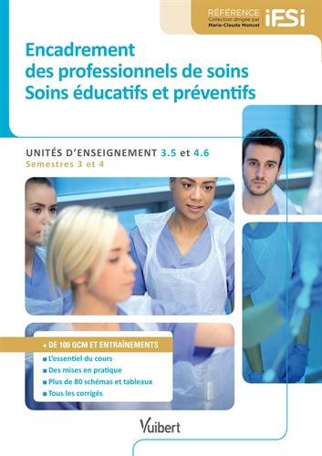 Encadrement des professionnels de soins, soins éducatifs et préventifs