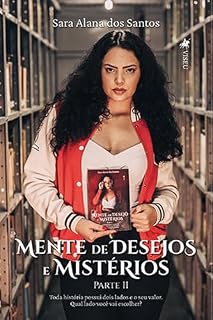 Livro Mente de Desejos e Mistérios: Parte 2