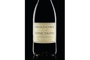 Shadows in the Vineyard: The True Story of the Plot to Poison the World's Greatest Wine