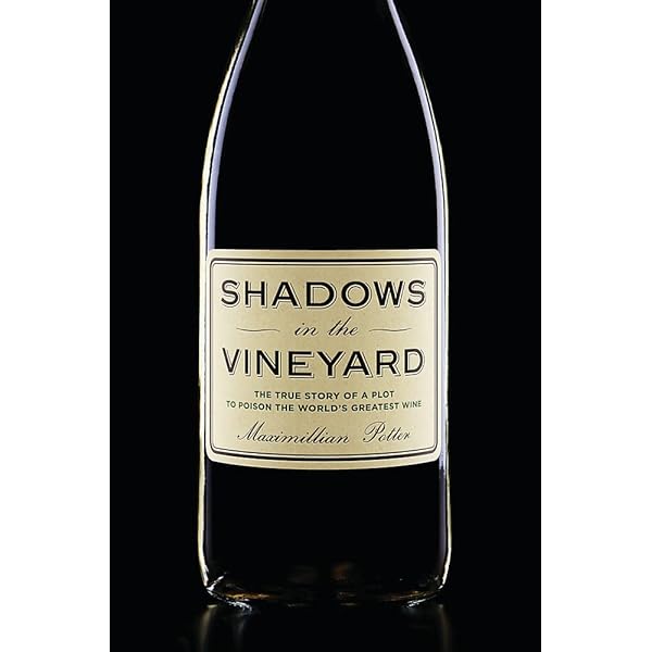In Vino Duplicitas: The Rise and Fall of a Wine Forger