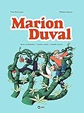 Marion Duval, Intégrale Tome 5 : Alerte à la Plantaline ; Chantier interdit ; Enquête d'amour by