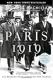 Paris 1919: Six Months That Changed the World