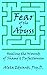 Fear of the Abyss: Healing the Wounds of Shame & Perfectionism