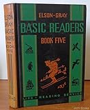 Basic Readers - Book Five - Elson - Gray - Life Reading Service