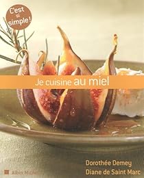 Je cuisine au miel