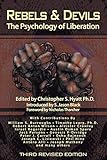 Rebels and Devils: The Psychology of Liberation