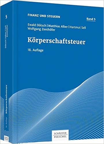 Korperschaftsteuer Finanz Und Steuern Amazon De Dotsch Ewald Alber Matthias Sell Hartmut Zenthofer Wolfgang Bucher