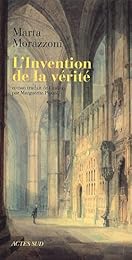 L' invention de la vérité