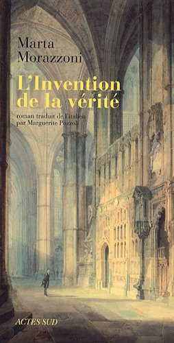 L' invention de la vérité