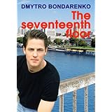 The Seventeenth Floor: a story of a husband who loved his wife but dreamed of other women