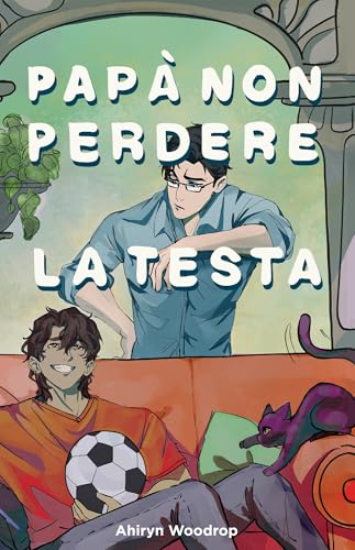 Papà non perdere la testa (Italian Edition) en promo sur Amazon
