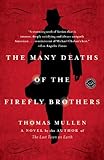 The Many Deaths of the Firefly Brothers