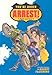 You're Under Arrest!: Lights and Siren! by
