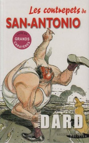 Les  contrepets de San-Antonio ou L'initiation de Bérurier à la contrepèterie