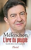 L'Ere du peuple: Nouvelle édition by