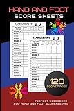 Hand And Foot Score Sheets: Hand And Foot Score Pad | Canasta Style Score Sheets | Score Keeper Notebook | Perfect Scorebook for Hand and Foot ... for ScoreKeeping| Size : 8.5