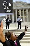 The Spirit of the Law: Religious Voices and the Constitution in Modern America