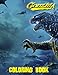 Godzilla Coloring Book: Fun Coloring Books For Fan Godzilla