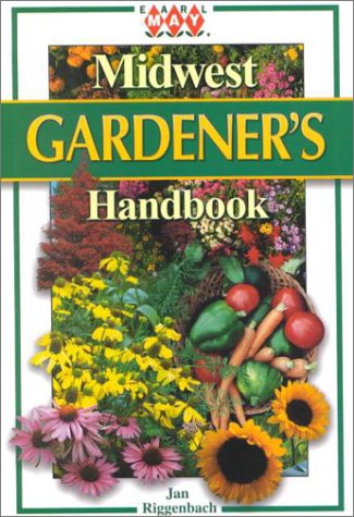 Midwest Gardener's Handbook by Jan Riggenbach