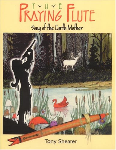 Praying Flute: Song of the Earth Mother