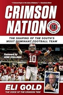 The Crimson Tide The Official Illustrated History Of