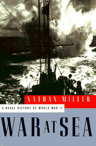 War at Sea: A Naval History of World War II