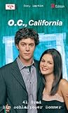 O.C., California: 41 Grad / Ein schlafloser Sommer