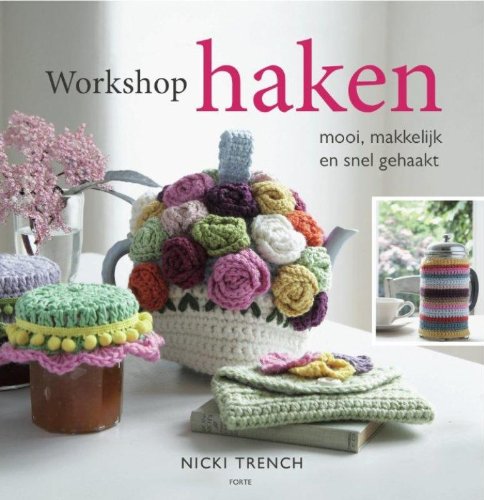 Workshop haken: Mooi, makkelijk en snel gehaakt