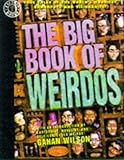 The Big Book of Weirdos (Factoid Books) by 