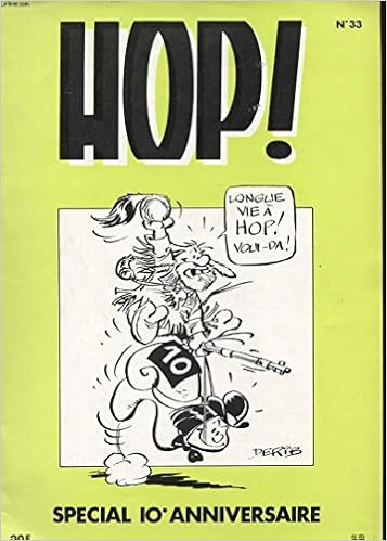 Hop N 33 Revue D Information De La Special 10 Anniversaire Amazon Co Uk Collectif Books