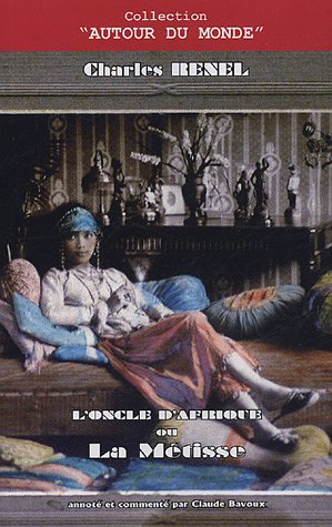 L' oncle d'Afrique ou La métisse