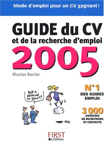 Guide du CV et de la recherche d'emploi 2005
