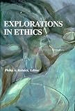 Explorations in Ethics, Blomgren, Rebecca F., 0966737407