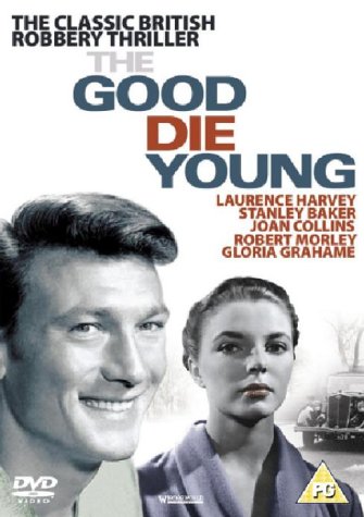 The Good Die Young  (Les Bons Meurent Jeunes)
