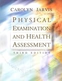 Physical Examination and Health Assessment, Jarvis, Carolyn, 0721684246