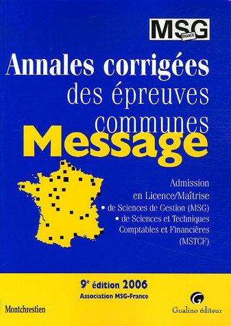 Annales corrigées des épreuves communes, MESSAGE