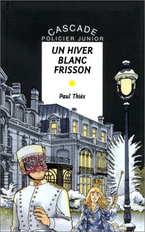 Un  hiver blanc frisson