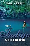 The Indigo Notebook (Indigo Notebook (Hardback))