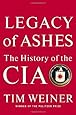 Legacy of Ashes: The History of the CIA