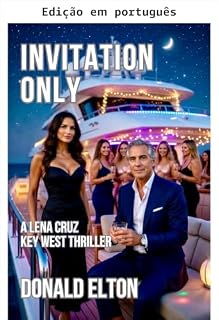 Livro Apenas por convite (Lena Cruz: Key West Livro 4)