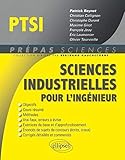 sciences industrielles pour l'ingenieur ptsi by