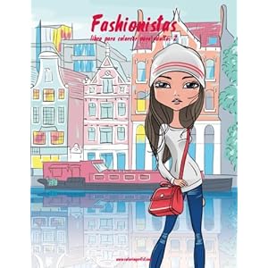 Fashionistas libro para colorear para adultos 2 (Volume 2) (Spanish Edition)