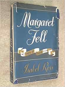 Margaret Fell, mother of Quakerism: Isabel Ross: Amazon.com: Books